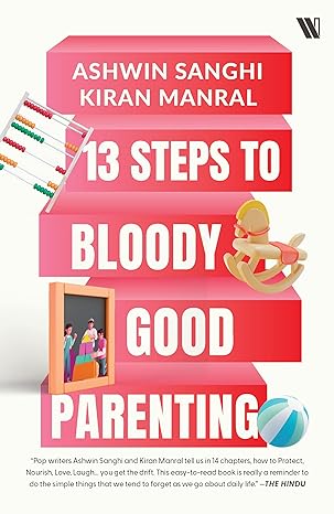 13 Steps to Bloody Good Parenting